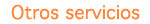 Other services